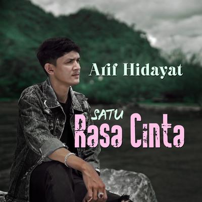 Satu Rasa Cinta By Arif Hidayat's cover