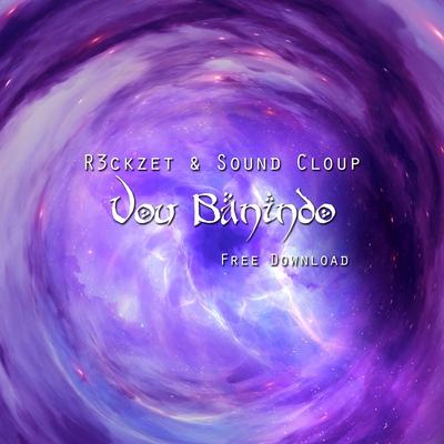 Vou Banindo By Sound Cloup, R3ckzet's cover