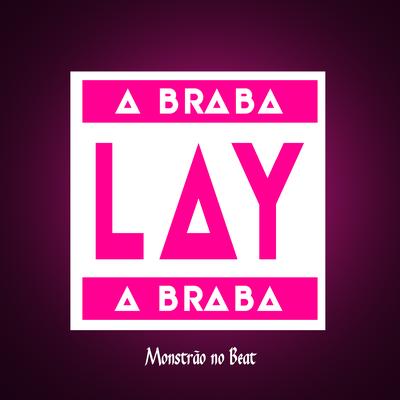 Raspadinha By Lay a Braba, Monstrão No Beat's cover