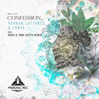 Confession (HOSH & Tone Depth Remix) By Hernán Cattáneo, Lonya, HOSH, Tone Depth's cover