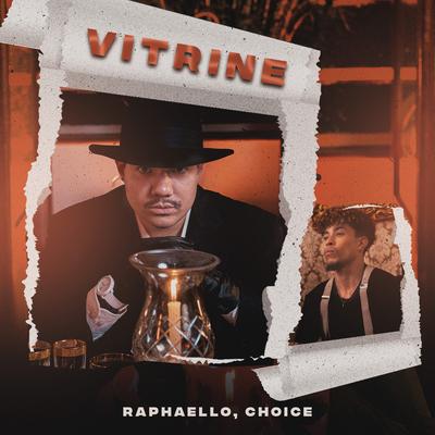 Vitrine By Raphaello, Choice's cover