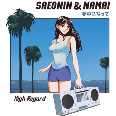 High Regard By Saeonin, Namai's cover