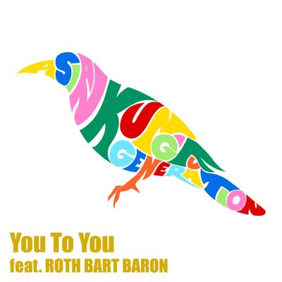 You To You By ASIAN KUNG-FU GENERATION, ROTH BART BARON's cover