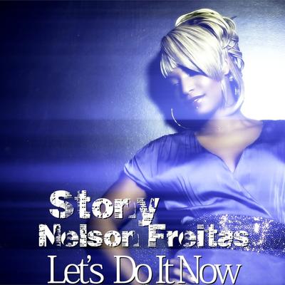 Let's Do It Now By Stony, Nelson Freitas's cover