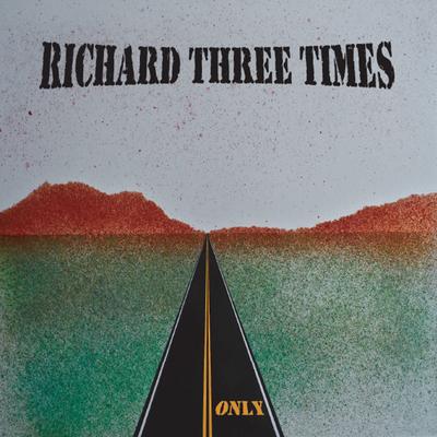 Richard Three Times's cover