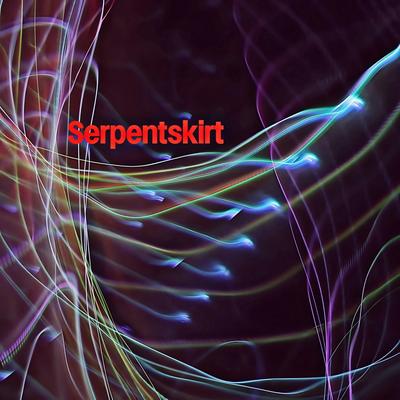 Serpentskirt By Roberto Hadley's cover