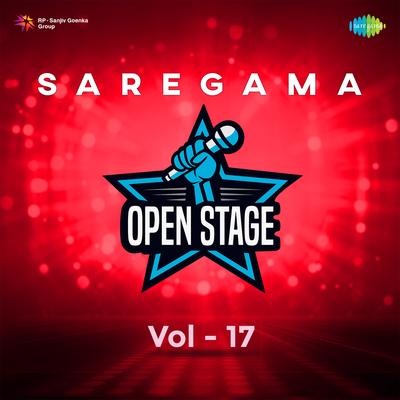 Saregama Open Stage Vol-17's cover