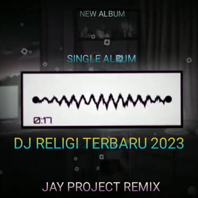 DJ RELIGI TERBARU 2023's cover
