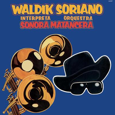 Waldik Soriano Interpreta Orquestra Sonora Mantecera's cover