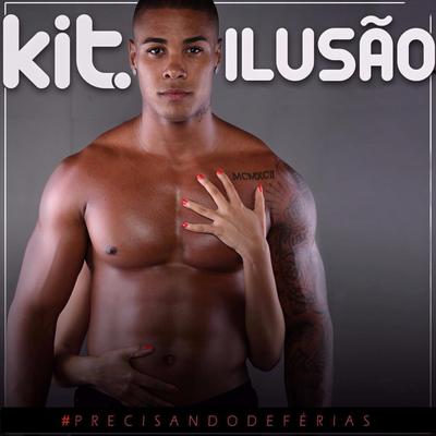 Férias By Kit ilusão's cover