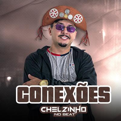 Conexões By Chelzinho No Beat's cover