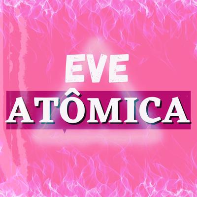 Rap da Eve Atômica By nKm's cover