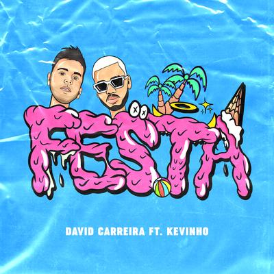 Festa By David Carreira, MC Kevinho's cover