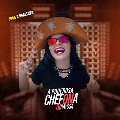 Joga a Rabetona By A PODEROSA CHEFONA's cover