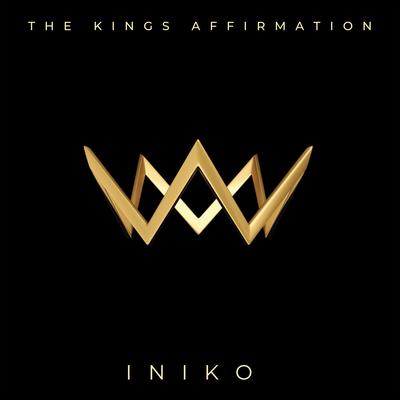 The King's Affirmation By Iniko's cover