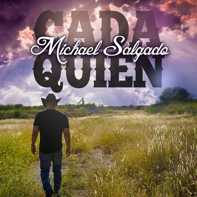 Cada Quien By Michael Salgado's cover