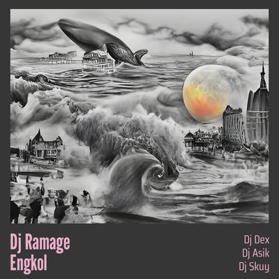 Dj Ramage Engkol's cover