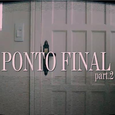 Ponto Final, Pt. 2's cover