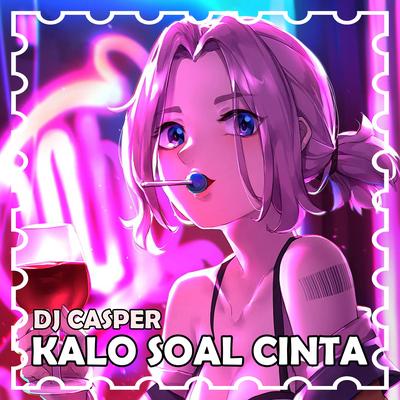 KALO SOAL CINTA!!! DISCO TANAH's cover