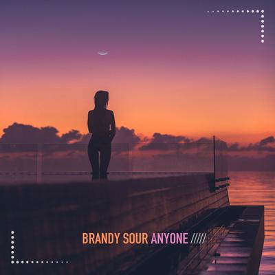 Anyone By Brandy Sour's cover
