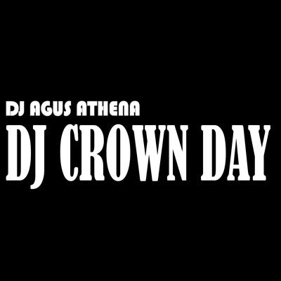 Dj Crown Day (Remix)'s cover