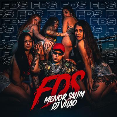 Fds By Mc Menor Salim, dj vilão's cover