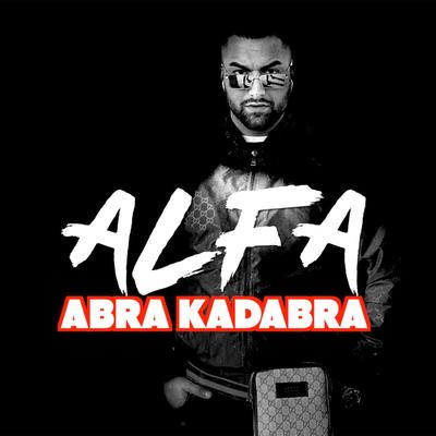 Abra Kadabra By Alfa's cover