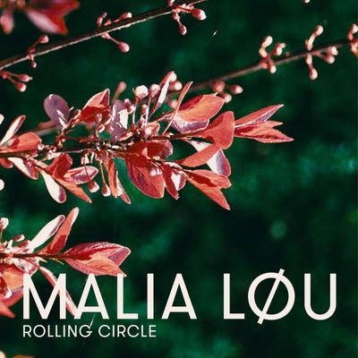 Rolling Circle By Malia Løu's cover