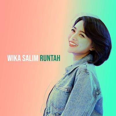 Runtah By Wika Salim's cover