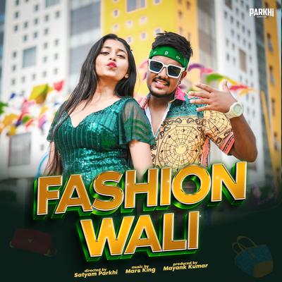 Fashion Wali By Mars King's cover