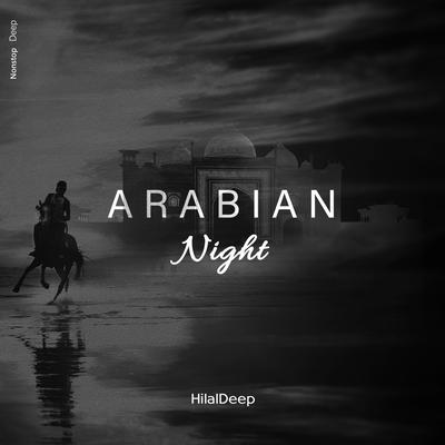 Arabian Night By HilalDeep's cover