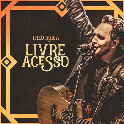 Livre Acesso By Theo Rubia's cover