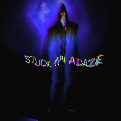 STUCK IN A DAZE (SLOWED)'s cover