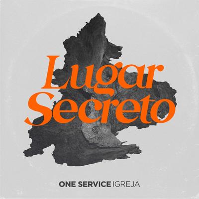 Lugar Secreto By ONE Service, Lucas Augusto's cover