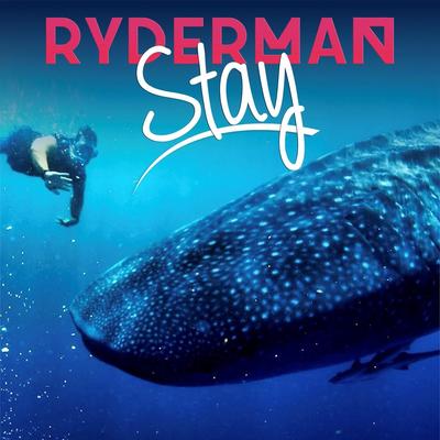 Stay (feat. Ashley Jana) By Ryderman, Ashley Jana's cover