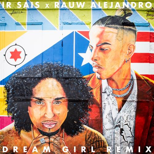 Ir Sais — Dream Girl - Remix's cover