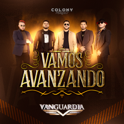 Vamos Avanzando By Grupo Vanguardia's cover