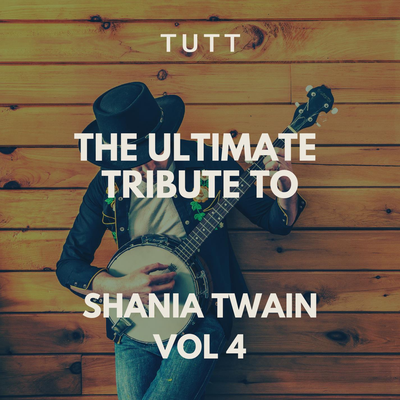 You Win My Love (Originally Performed By Shania Twain) By T.U.T.T's cover