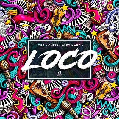 Loco By Nora & Chris, Alex Martin's cover