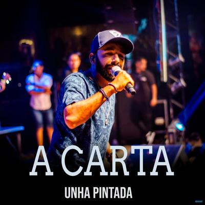 A Carta By Unha Pintada's cover