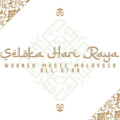 Seloka Hari Raya By Warner Music Malaysia All Star's cover