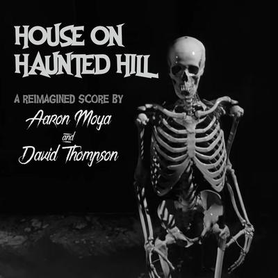 House on Haunted Hill (A Reimagined Score)'s cover