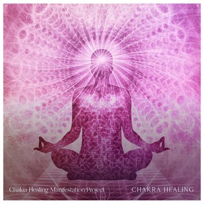 Healing Tone for Sleep By Chakra Healing Manifestation Project's cover