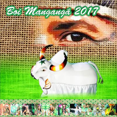 Boi Mangangá 2017's cover