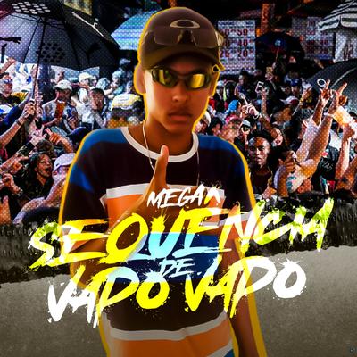 Mega Sequência de Vapo Vapo (feat. MC Roger) (feat. MC Roger) By dj kadu original, MC Roger's cover