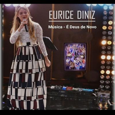 É Deus de Novo By Eurice Diniz's cover