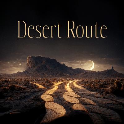 Desert Route: Sand Under The Hooves's cover