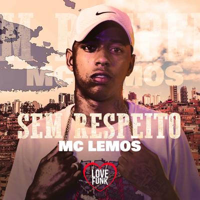 Sem Respeito By MC Lemos's cover
