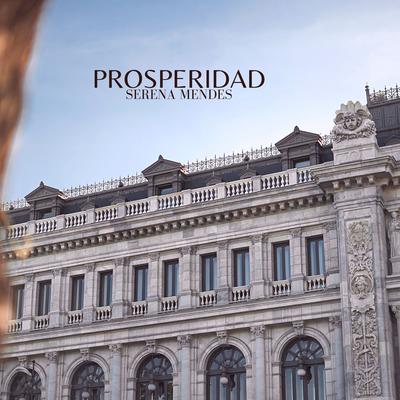 Prosperidad By Serena Mendes's cover