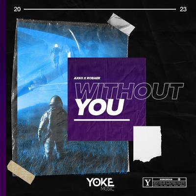 Without You By AxKo, Robaer's cover